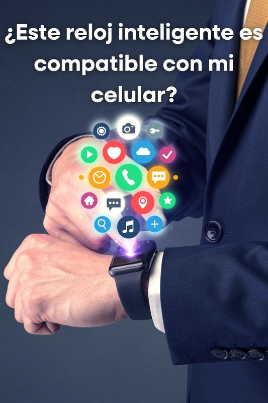 ¿Este reloj inteligente es compatible con mi celular? - Aidphone accesorios